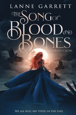 The Song of Blood and Bones 1