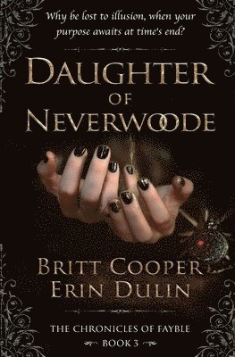 Britt Cooper, Erin Dulin - Daughter of Neverwoode, Häftad. Tillgänglighet: Lägg i varukorg