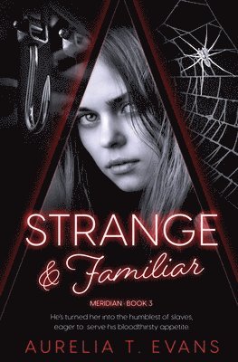 Strange & Familiar 1