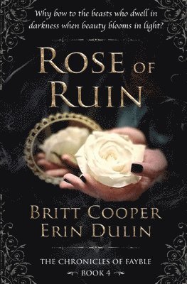 Britt Cooper, Erin Dulin - Rose of Ruin, Häftad. Tillgänglighet: Lägg i varukorg