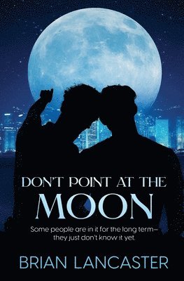 Don't Point at the Moon 1