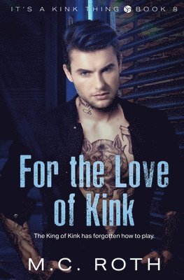 For the Love of Kink