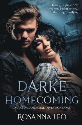 Rosanna Leo - Darke Homecoming, Häftad
