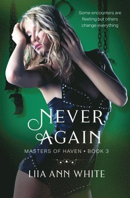 Liia Ann White - Never Again, Häftad