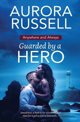 Aurora Russell - Guarded by a Hero, Häftad