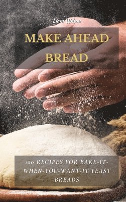 Make Ahead Bread 1