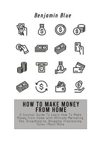 bokomslag How to Make Money from Home