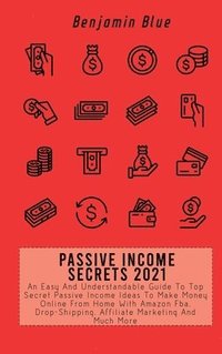 bokomslag Passive Income Secrets 2021