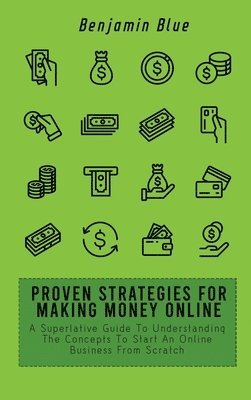 Proven Strategies for Making Money Online 1