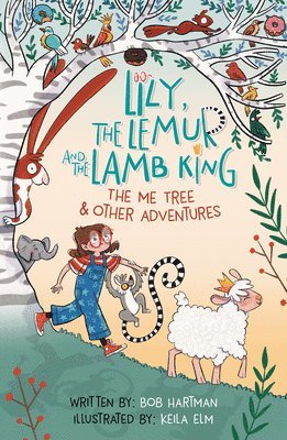 Lily, the Lemur, and the Lamb King 1