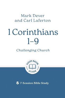 bokomslag 1 Corinthians 1 - 9: Challenging Church