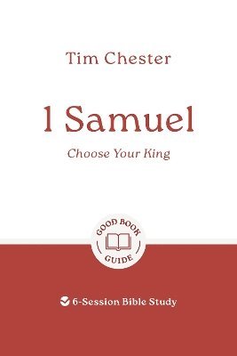 bokomslag 1 Samuel: Choose Your King