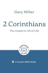 bokomslag 2 Corinthians: The Gospel in All of Life