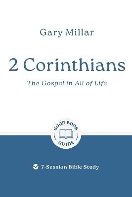 bokomslag 2 Corinthians: The Gospel in All of Life