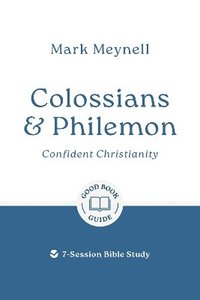bokomslag Colossians & Philemon: Confident Christianity