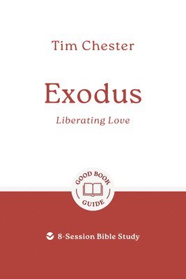 Exodus: Liberating Love