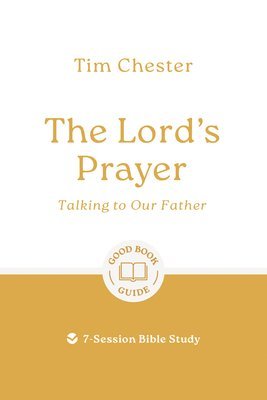 The Lord's Prayer: Talking to Our Father 1