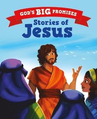 bokomslag God's Big Promises: Stories of Jesus