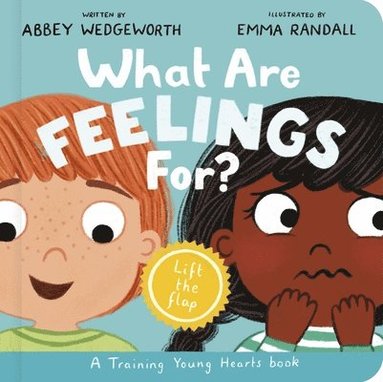 bokomslag What Are Feelings For? Board Book