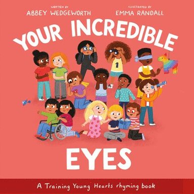 Abbey Wedgeworth - Your Incredible Eyes, Inbunden