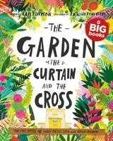 Carl Laferton - The Garden, the Curtain and the Cross Storybook (Big Book), Häftad. Tillgänglighet: Kommande
