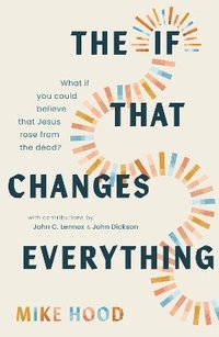 bokomslag The If That Changes Everything