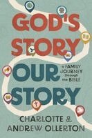Charlotte Ollerton, Andrew Ollerton - God’s Story, Our Story, Häftad