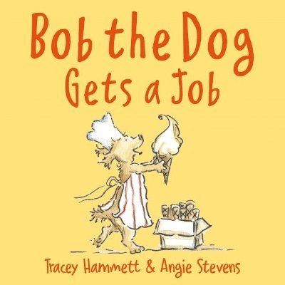 Bob the Dog Gets a Job 1