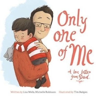 bokomslag Only One of Me: A Love Letter from Dad
