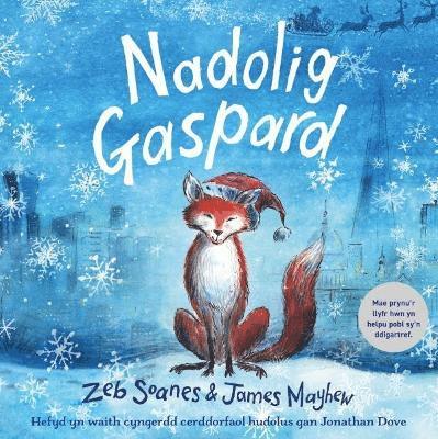 Zeb Soanes, James Mayhew - Nadolig Gaspard, Häftad