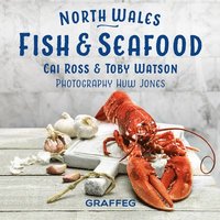 bokomslag North Wales Cookbook: Fish and Seafood