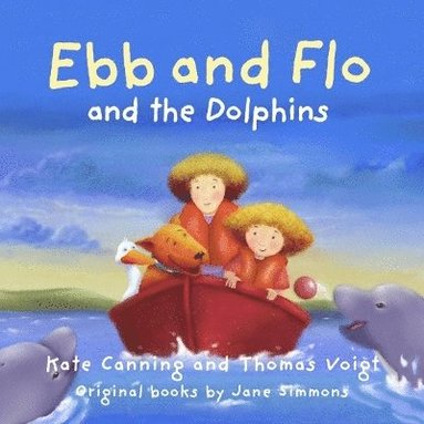 bokomslag Ebb and Flo and the Dolphins