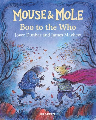 bokomslag Mouse and Mole: Boo to the Who