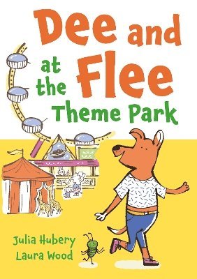 Julia Hubery - Dee and Flee at the Theme Park, Häftad