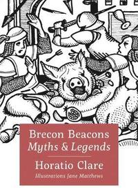 bokomslag Brecon Beacon Myths and Legends