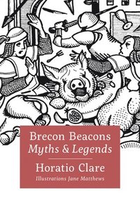 bokomslag Brecon Beacon Myths and Legends