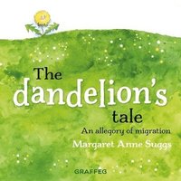 bokomslag The Dandelion's Tale