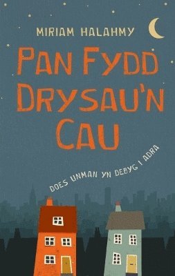 Miriam Halahmy - Pan Fydd Drysau'n Cau, Häftad