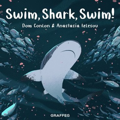 Dom Conlon - Swim, Shark, Swim!, Häftad