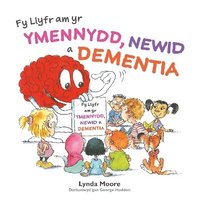 bokomslag Fy Llyfr am yr Ymennydd, Newid a Dementia