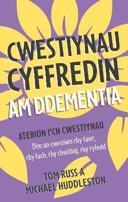 Cwestiynau Cyffredin am Ddementia 1