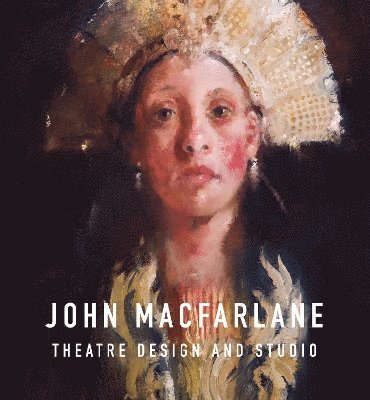 bokomslag John Macfarlane Theatre Design