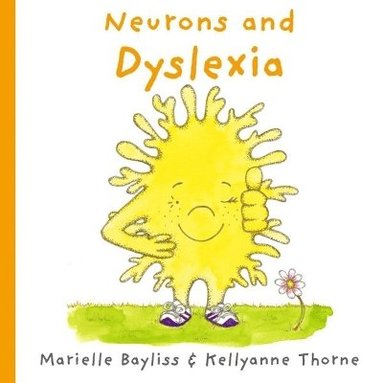 Marielle Bayliss - Neurons and Dyslexia, Häftad