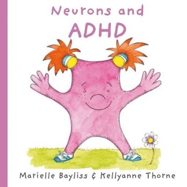 Marielle Bayliss - Neurons and ADHD, Häftad