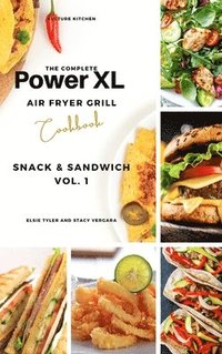 bokomslag The Complete Power XL Air Fryer Grill Cookbook