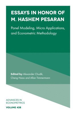 Alexander Chudik, Cheng Hsiao, Allan Timmermann, USA) Chudik, Alexander (Federal Reserve Bank of Dallas, USA) Hsiao, Cheng (University of Southern California, USA) Timmermann, Allan (University of California - Essays in Honor of M. Hashem Pesaran, Inbunden