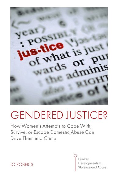 Jo Roberts - Gendered Justice?, Häftad