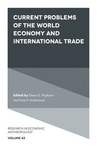 bokomslag Current Problems of the World Economy and International Trade