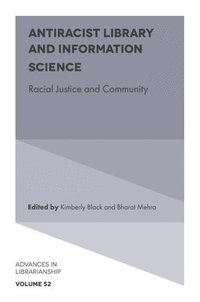bokomslag Antiracist Library and Information Science