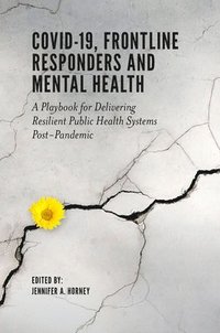 bokomslag COVID-19, Frontline Responders and Mental Health